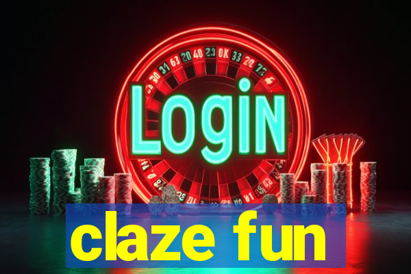 claze fun